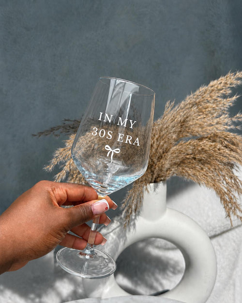 In My 30s Era Wine Glass