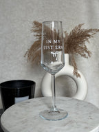 In My 21st Era Champagne Glass